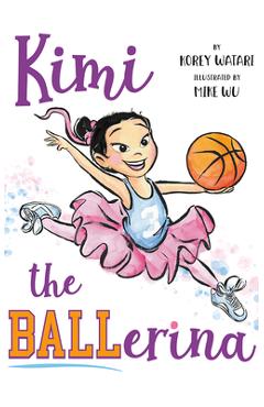 Kimi the Ballerina - Korey Watari