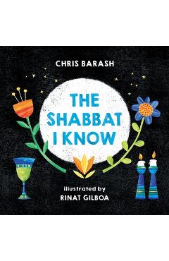The Shabbat I Know - Chris Barash