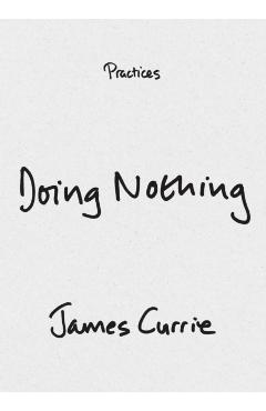 Doing Nothing - James Currie