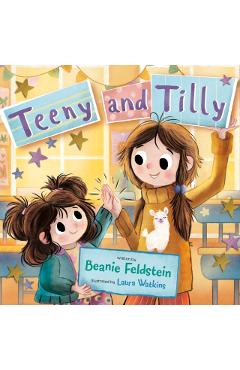 Teeny and Tilly - Beanie Feldstein