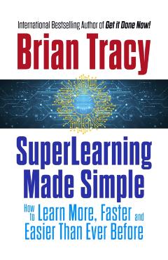 Superlearning Made Simple: How to Learn More, Faster and Easier Than Ever Before - Brian Tracy - Imagine 1