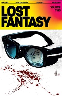 Lost Fantasy Volume 2 - Curt Pires