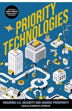Priority Technologies: Ensuring Us Security and Shared Prosperity - Elisabeth B. Reynolds - Imagine 1
