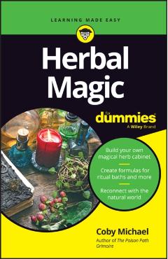 Herbal Magic for Dummies - Coby Michael