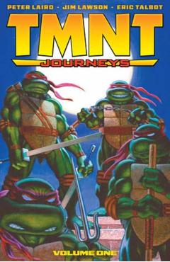 Tmnt: Journeys, Vol. 1 - Peter Laird