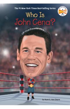 Who Is John Cena? - Ryan G. Van Cleave