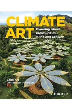 Climate Art: Powering Island Communities in the 21st Century. Land Art Generator Initiative: Fiji - Robert Ferry