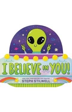 I Believe in You! - Steph Stilwell