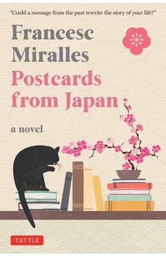 Postcards from Japan: A Novel - Francesc Miralles