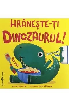 Hraneste-ti dinozaurul! - Anna Milbourne - UNIVERS Hraneste-ti dinozaurul! - Anna Milbourne - UNIVERS