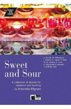 Sweet and Sour. A collection of stories for pleasure and learning by Antonella Mignani - Vivien Alcock, Margery Allingham, Isaac Asimov, Bernard Capes, Roald Dahl - BLACK CAT Sweet and Sour. A collection of stories for pleasure and learning by Antonella Mignani - Vivien Alcock, Margery Allingham, Isaac Asimov, Bernard Capes, Roald Dahl - BLACK CAT