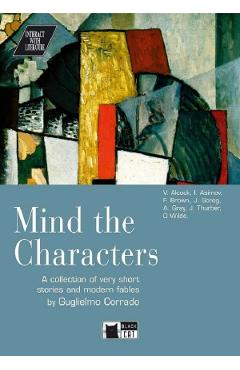 Mind the Characters. A collection of very short stories and modern fables by Guglielmo Corrado + CD - V. Alcock, I. Asimov, F. Brown, J. Gorog, A. Gray, J. Thurber, O. Wilde