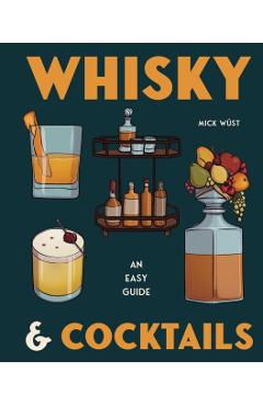 Whisky & Cocktails - Mick Wust - Imagine 1