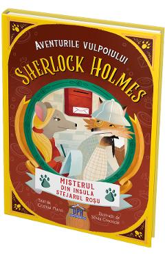 Aventurile vulpoiului Sherlock Holmes Vol.3: Misterul din insula Stejarul Rosu - Cristina Marsi - DIDACTICA PUBLISHING HOUSE Aventurile vulpoiului Sherlock Holmes Vol.3: Misterul din insula Stejarul Rosu - Cristina Marsi - DIDACTICA PUBLISHING HOUSE