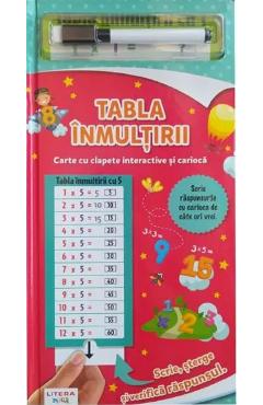 Tabla inmultirii. Carte cu clapete interactive si carioca - LITERA Tabla inmultirii. Carte cu clapete interactive si carioca - LITERA