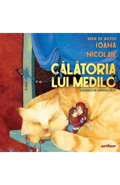 Calatoria lui Medilo - Ioana Nicolaie - GRUPUL EDITORIAL ART Calatoria lui Medilo - Ioana Nicolaie - GRUPUL EDITORIAL ART