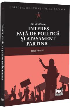 Interes fata de politica si atasament partinic - Alin Tomus