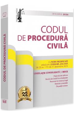 Codul de procedura civila. Ianuarie 2026 - Dan Lupascu - UNIVERSUL JURIDIC Codul de procedura civila. Ianuarie 2026 - Dan Lupascu - UNIVERSUL JURIDIC