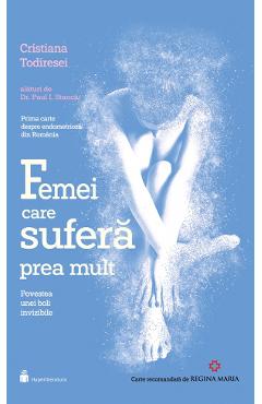Femei care sufera prea mult - Cristiana Todiresei