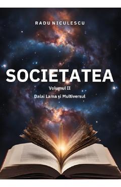 Societatea Vol.2: Dalai Lama si Multiversul