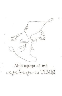 Felicitare cadou cerere in casatorie: Abia astept