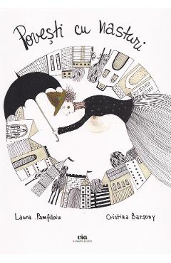 Povesti cu nasturi - Laura Pamfiloiu