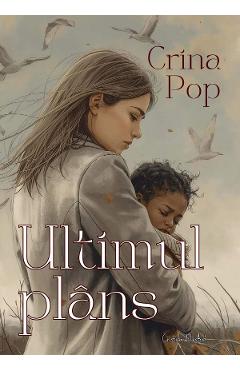 Ultimul plans - Crina Pop - CRISTIAN PLUSART Ultimul plans - Crina Pop - CRISTIAN PLUSART