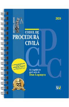 Codul de procedura civila. Ianuarie 2026 Ed. Spiralata