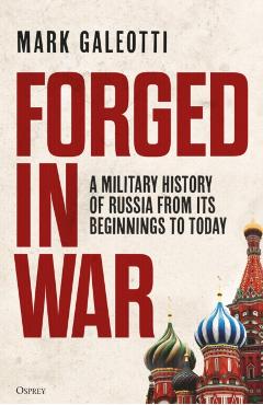 Forged in War - Mark (new York University Galeotti