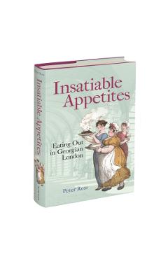 Insatiable Appetites - Peter Ross