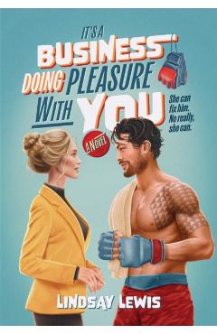 It's a Business Doing Pleasure with You - Lindsay Lewis