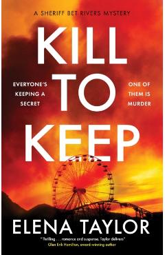 Kill to Keep - Elena Taylor