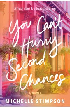 You Can't Hurry Second Chances - Michelle Stimpson