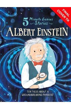 Albert Einstein: 5-Minute Genius Stories