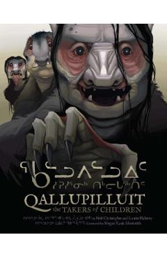 Qallupilluit: The Takers of Children - Louise Flaherty