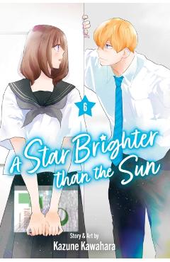 A Star Brighter Than the Sun, Vol. 6