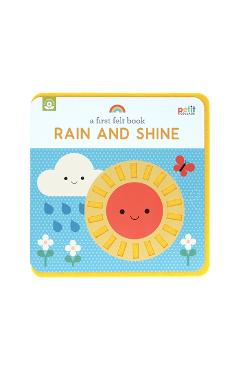 A First Felt Book: Rain and Shine -