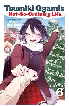 Tsumiki Ogami's Not-So-Ordinary Life, Vol. 6 - Miyu Morishita