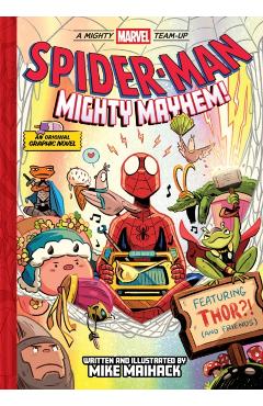 Spider-Man: Mighty Mayhem! (a Mighty Marvel Team-Up): An Original Graphic Novel - Mike Maihack