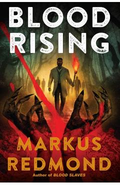 Blood Rising - Markus Redmond - Imagine 1