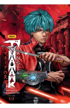 Tomahawk Angel Volume 3 - Odysseas Theodoratos