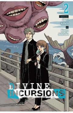 Divine Incursions, Vol. 2 (Manga) - Kouya Ashitaka