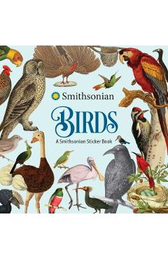 Birds: A Smithsonian Sticker Book - - Imagine 1