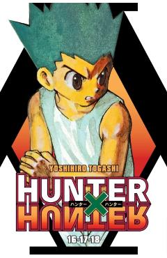 Hunter X Hunter (3-In-1 Edition), Vol. 6: Includes Vols. 16, 17, & 18 - Yoshihiro Togashi