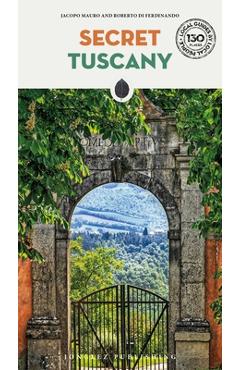 Secret Tuscany - Jacopo Mauro