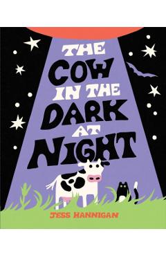 The Cow in the Dark at Night
