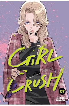 Girl Crush, Vol. 7 - Midori Tayama