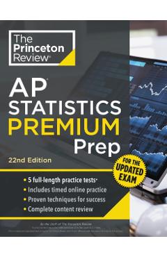 Princeton Review AP Statistics Premium Prep, 22nd Edition: 5 Practice Tests + Digital Practice Online + Content Review - - Imagine 1