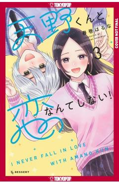 I'll Never Fall in Love with Amano!, Volume 3 - Haruna Harumaki
