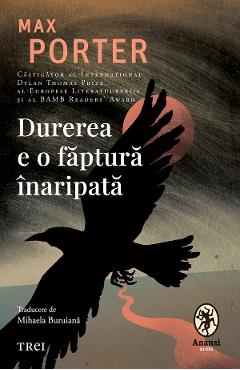 eBook Durerea e o faptura inaripata - Max Porter